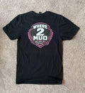 Limited Edition Where2Mud Shirt with Pink Logo